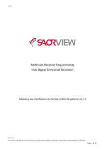 Minimum Receiver Requirements Irish Digital Terrestrial Television Additions and clarifications to NorDig Unified Requirements[removed]Version 5.0