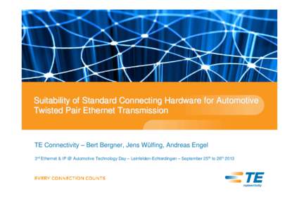 Suitability of Standard Connecting Hardware for Automotive Twisted Pair Ethernet Transmission
