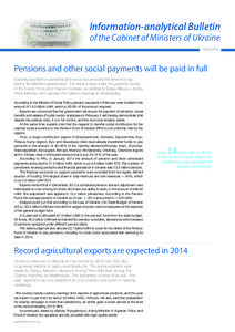 Information-analytical Bulletin of the Cabinet of Ministers of Ukraine[removed]Pensions and other social payments will be paid in full Ensuring payment of pensions and social security benefits remains a top