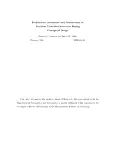 Performance Assessment and Enhancement of Precision Controlled Structures During Conceptual Design Homero L. Gutierrez and David W. Miller February 1999