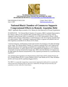 The National Black Chamber of Commerce 1350 Connecticut Avenue NW Suite 405, Washington DC, [removed][removed] fax www.nationalbcc.org [removed] FOR IMMEDIATE RELEASE June 8, 2009