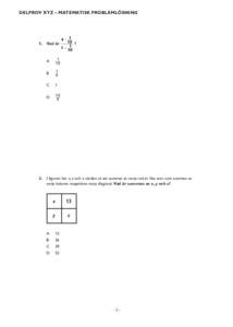 DELPROV XYZ – MATEMATISK PROBLEMLÖSNING  9$ 1 10 ? 1.	 Vad är 1- 1