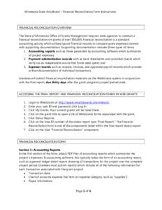 Minnesota State Arts Board – Financial Reconciliation Form Instructions  FINANCIAL RECONCILIATION OVERVIEW The State of Minnesota Office of Grants Management requires state agencies to conduct a financial reconciliatio