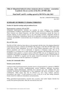 Risk of Allopurinol induced serious cutaneous adverse reactions – association in patients who are carriers of the HLA-B*5801 allele Final SmPC and PL wording agreed by PhVWP in July 2012 Doc.Ref.: CMDh/PhVWP[removed]J