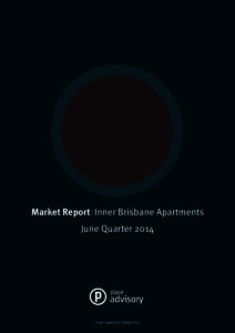 Market Report Inner Brisbane Apartments June Quarter 2014 Image supplied by Trafalgar Lane  27