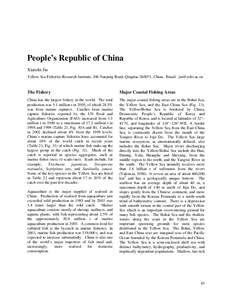 People’s Republic of China Xianshi Jin Yellow Sea Fisheries Research Institute, 106 Nanjung Road, Qingdao[removed], China. Email: [removed] The Fishery