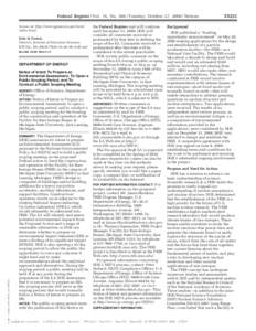 Federal Register / Vol. 74, NoTuesday, October 27, Notices Access at: http://www.gpoaccess.gov/nara/ index.html. John Q. Easton, Director, Institute of Education Sciences. [FR Doc. E9–25838 Filed 10–26