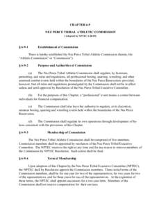 CHAPTER 6-9 NEZ PERCE TRIBAL ATHLETIC COMMISSION (Adopted by NPTEC[removed]) § 6-9-1