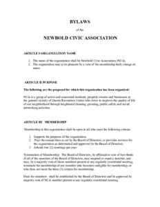 BYLAWS of the NEWBOLD CIVIC ASSOCIATION ARTICLE I ORGANIZATION NAME 1. The name of the organization shall be Newbold Civic Association (NCA).