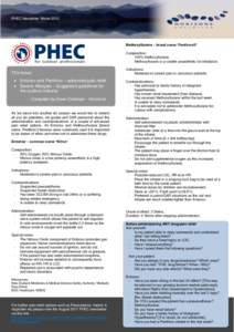 PHEC Newsletter WinterMethoxyflurane – brand name ‘Penthrox®’ Composition: - 100% Methoxyflurane. - Methoxyflurane is a volatile anaesthetic for inhalation.