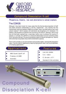 OXFORD APPLIED RESEARCH Compound Dissociation K-cell Phosphorus, Arsenic, low cost alternative to valved crackers