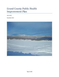    Grand County Public Health  Improvement Plan  2012‐2013  November 2013 
