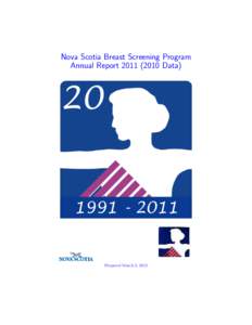 Nova Scotia Breast Screening Program Annual Report[removed]Data[removed]