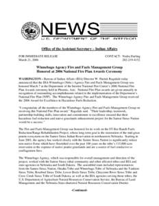 Office of the Assistant Secretary – Indian Affairs FOR IMMEDIATE RELEASE March 21, 2006 CONTACT: Nedra Darling[removed]