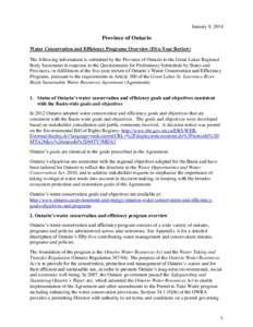 January 8, 2014  Province of Ontario Water Conservation and Efficiency Programs Overview (Five-Year Review) The following information is submitted by the Province of Ontario to the Great Lakes Regional Body Secretariat i