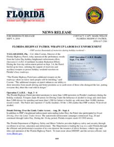 NEWS RELEASE FOR IMMEDIATE RELEASE SEPT. 9, 2010 CONTACT: CAPT. MARK WELCH FLORIDA HIGHWAY PATROL