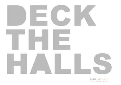 DECK THE HALLS B EAK U PC RAFTS creative inspiration & diy ideas