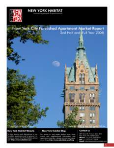 NEW YORK HABITAT connecting people & apartments® New York City Furnished Apartment Market Report  2nd Half and Full Year 2008