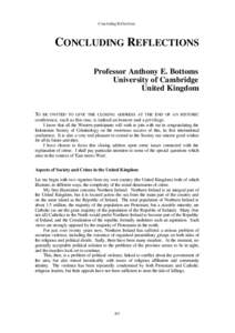 Concluding Reflections  CONCLUDING REFLECTIONS Professor Anthony E. Bottoms University of Cambridge United Kingdom