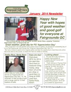 January 2014 Newsletter  Happy New Year with hopes of good weather and good golf