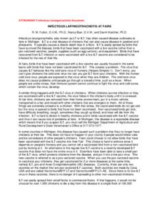 ATTACHMENT S Infectious Laryngotracheitis Document INFECTIOUS LARYNGOTRACHEITIS AT FAIRS R. M. Fulton, D.V.M., Ph.D.; Nancy Barr, D.V.M.; and Darrin Karcher, Ph.D. Infectious laryngotracheitis, also known as LT or ILT, h