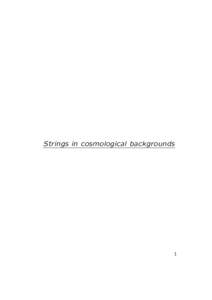 Strings in cosmological backgrounds  1 EXAMPLE: MATTER IN de SITTER (dS) background