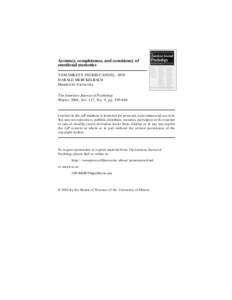 Accuracy, completeness, and consistency of emotional memories TOM SMEETS, INGRID CANDEL, AND HARALD MERCKELBACH Maastricht University The American Journal of Psychology