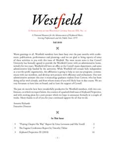 E-Newsletter of the Westfield Center, Volume XXI, No. 10 A National Resource for the Advancement of Keyboard Music, Serving Professionals and the Public Since 1979