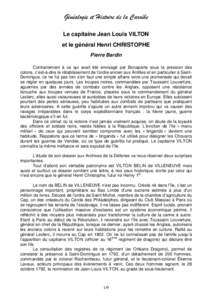 Généalogie et Histoire de la Caraïbe Le capitaine Jean Louis VILTON et le général Henri CHRISTOPHE Pierre Bardin Contrairement à ce qui avait été envisagé par Bonaparte sous la pression des colons, c’est-à-di