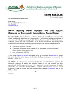News release - MFDA Hearing Panel imposes fine and issues Reasons for Decision in the matter of Robert Shaw