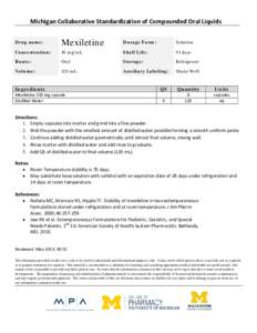 Michigan Collaborative Standardization of Compounded Oral Liquids Drug name: Mexiletine  Dosage Form: