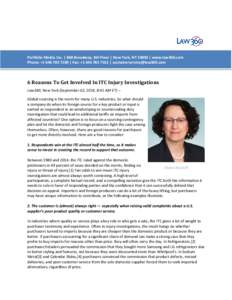 Portfolio Media. Inc. | 860 Broadway, 6th Floor | New York, NY 10003 | www.law360.com Phone: +[removed] | Fax: +[removed] | [removed] 6 Reasons To Get Involved In ITC Injury Investigations Law3