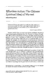 Effortless Actions The Chinese Spiritual Ideal of Wui-wei Edward Slingerland Students of Chinese philosophy have usually seen their subjects as a succession of people who lived, acted, taught and died, rather than a