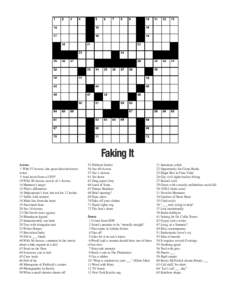 Faking It Across 1 With 57-Across, late great director/screenwriter 5 Anal insert from a UFO? 10 With 20-Across, movie of 1-Across 14 Hammer’s target