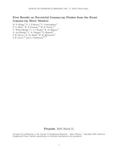 JOURNAL OF GEOPHYSICAL RESEARCH, VOL. ???, XXXX, DOI:[removed]/,  First Results on Terrestrial Gamma-ray Flashes from the Fermi Gamma-ray Burst Monitor M. S. Briggs,1 G. J. Fishman,2 V. Connaughton,1 P. N. Bhat,1 W. S. Pac