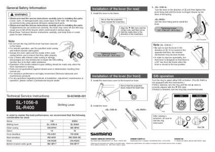 General Safety Information  Installation of the lever (for rear) 1. Install the lever to the frame.  WARNING