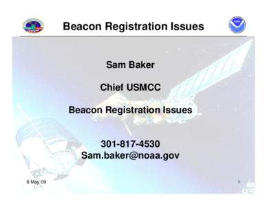 Beacon Registration Issues  Sam Baker Chief USMCC Beacon Registration Issues