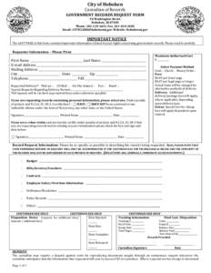 City of Hoboken Custodian of Records GOVERNMENT RECORDS REQUEST FORM 94 Washington Street Hoboken, NJ 07030