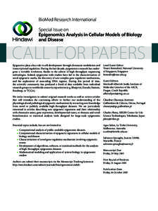 BioMed Research International Special Issue on Epigenomics Analysis in Cellular Models of Biology and Disease  CALL FOR PAPERS