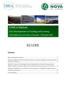 UNICA EduLab: New Developments in Teaching and Learning Universidade Nova de Lisboa, 4 December - 5 December 2014 READER Contents