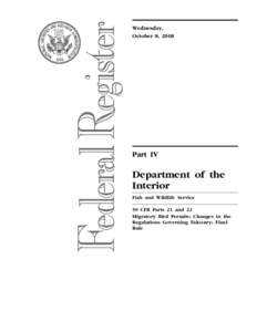 2008 Federal Register, 73 FR 59448; Centralized Library: U.S. Fish and Wildlife Service - FR Doc E8-23226