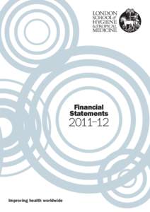 Financial Statements 2011–12  Improving health worldwide