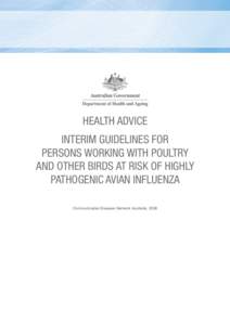 Health Advice-Interim Guidelines for persons working with poultry and other birds at risk of highly pathogenic avian influenza