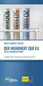 Direkt. Konkret. Vor Ort.  Der Mehrwert der EU