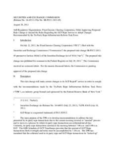 Order Approving Proposed Rule Change to Amend the Rules Regarding the GCF Repo Service to Adopt Changes Recommended by the Tri-Party Repo Infrastructure Reform Task Force