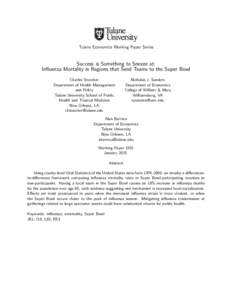 Tulane Economics Working Paper Series  Success is Something to Sneeze at: Influenza Mortality in Regions that Send Teams to the Super Bowl Charles Stoecker Department of Health Management