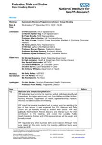 Minutes Meeting: Systematic Reviews Programme Advisory Group Meeting  Date &