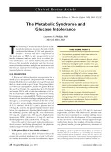 Clinical Review Article Series Editor: A. Maziar Zafari, MD, PhD, FACC The Metabolic Syndrome and Glucose Intolerance Lawrence S. Phillips, MD