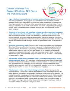 Politics / Gun shows in the United States / Assault weapon / Gun safe / Gun violence / Toy weapon / Federal Assault Weapons Ban / Brady Handgun Violence Prevention Act / Handgun / Gun politics in the United States / Politics of the United States / Gun politics