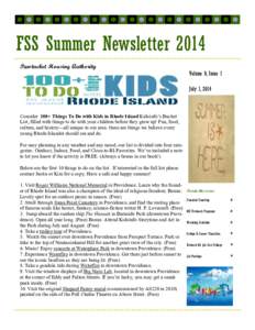 FSS Summer Newsletter 2014 Pawtucket Housing Authority Volume 9, Issue 1 July 1, 2014  Consider 100+ Things To Do with Kids in Rhode Island Kidoinfo’s Bucket